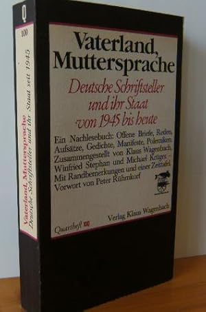 Bild des Verkufers fr Vaterland, Muttersprache - Deutsche Schriftsteller und ihr Staat seit 1945 Vorwort von Peter Rhmkorf zum Verkauf von Versandantiquariat Gebraucht und Selten