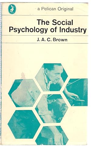 Seller image for The Social Psychology of Industry for sale by Michael Moons Bookshop, PBFA