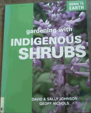 Bild des Verkufers fr Gardening with Indigenous Shrubs zum Verkauf von Chapter 1
