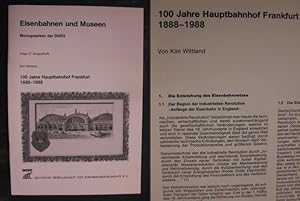 Seller image for 100 Jahre Hauptbahnhof Frankfurt 1888-1988 for sale by Buchantiquariat Uwe Sticht, Einzelunter.
