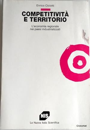 COMPETITIVITÀ E TERRITORIO. L'ECONOMIA REGIONALE NEI PAESI INDUSTRIALIZZATI