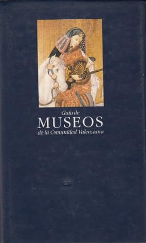 Seller image for GUA DE MUSEOS DE LA COMUNIDAD VALENCIANA for sale by Librera Vobiscum