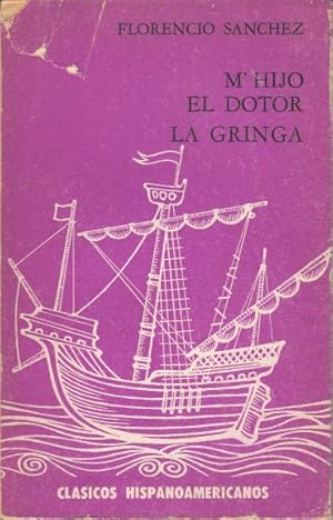 Imagen del vendedor de M' HIJO; EL DOTOR; LA GRINGA a la venta por Librera Vobiscum