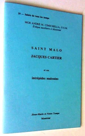 Seller image for Saint-Malo, Jacques Cartier et ces intrpides Malouins for sale by Claudine Bouvier