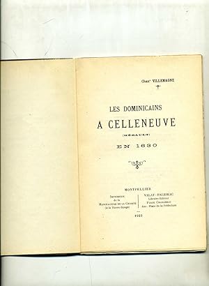 LES DOMINICAINS A CELLENEUVE ( Hérault ) EN 1630