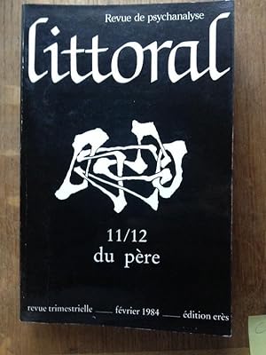 Image du vendeur pour Littoral Revue de Psychanalyse n11/12 Du pre mis en vente par Librairie des Possibles