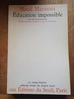 Imagen del vendedor de Education impossible a la venta por Librairie des Possibles