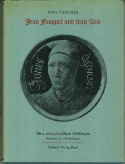 Jean Fouquet und seine Zeit.