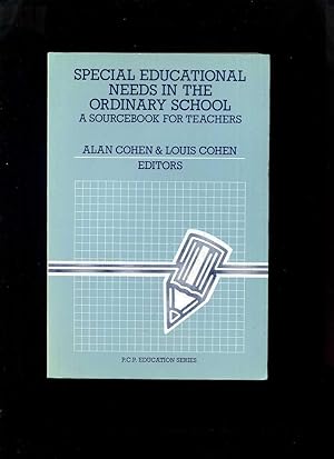 Imagen del vendedor de Special Educational Needs in the Ordinary School: a Sourcebook for Teachers a la venta por Roger Lucas Booksellers