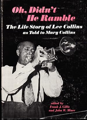 Oh, Didn't He Ramble: The Life Story of Lee Collins