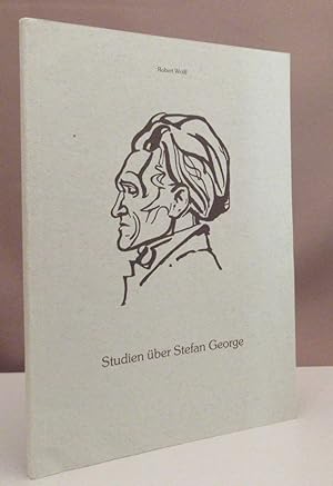 Studien über Stefan George. Eine Auswahl in Faksimilewiedergaben. Hrsg. v. d. Gesellschaft zur Fö...