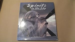 SPIRITS IN THE SKY CLASSIC AIRCRAFT OF WORLD WAR II