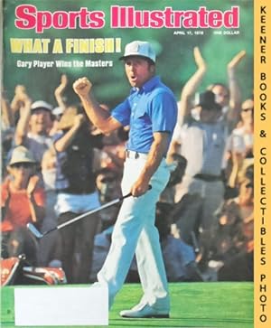 Sports Illustrated Magazine, April 17, 1978: Vol 48, No. 17 : What A Finish! - Gary Player Wins t...