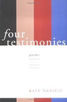 Seller image for Four Testimonies (Southern Messenger Poets) for sale by Monroe Street Books