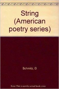 Bild des Verkufers fr String (American poetry series ; v. 19) zum Verkauf von Monroe Street Books