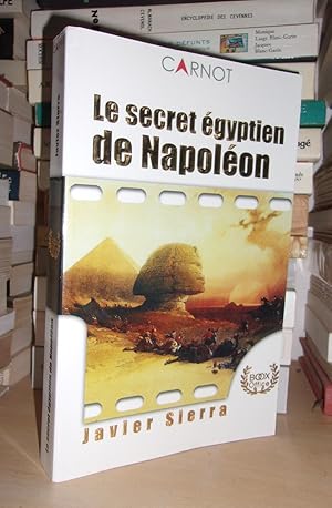 Image du vendeur pour LE SECRET EGYPTIEN DE NAPOLEON mis en vente par Planet's books