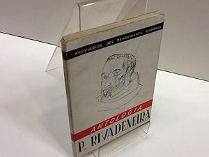 Imagen del vendedor de ANTOLOGIA PEDRO DE RIVADENEIRA a la venta por LIBRERIA ANTICUARIA SANZ