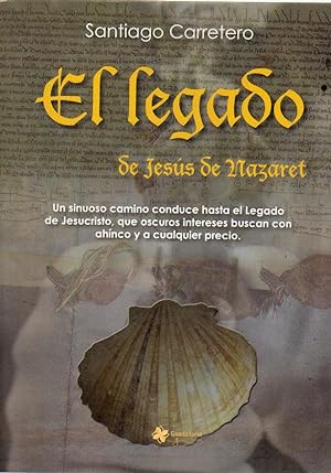 EL LEGADO DE JESUS DE NAZARET.