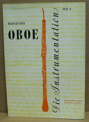 Bild des Verkufers fr Die Instrumentation. Ein Hand- und Lehrbuch, Teil III: Oboe. zum Verkauf von Nicoline Thieme