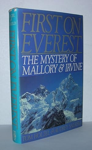 Bild des Verkufers fr FIRST ON EVEREST The Mystery of Mallory & Irvine zum Verkauf von Evolving Lens Bookseller