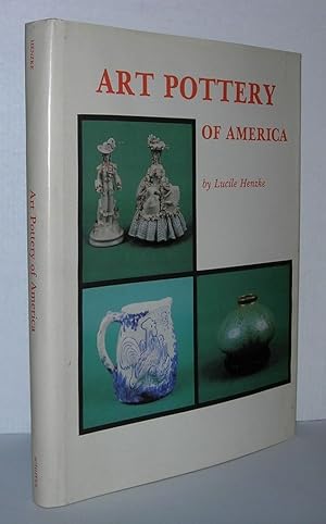 Seller image for ART POTTERY OF AMERICA for sale by Evolving Lens Bookseller