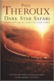 Seller image for DARK STAR SAFARI : OVERLAND FROM CAIRO TO CAPE TOWN for sale by SPHINX LIBRARY