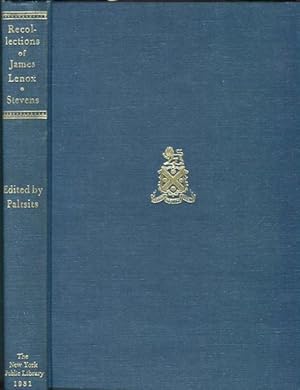 Recollections of James Lenox and the formation of his Library; Revised and Elucidated by Victor H...