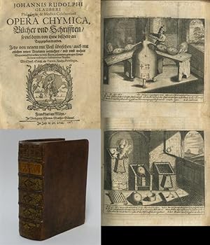 Opera chymica, Bücher und Schrifften, so viel deren vom ihme bißhero an Tag gegeben worden. Jetzo...