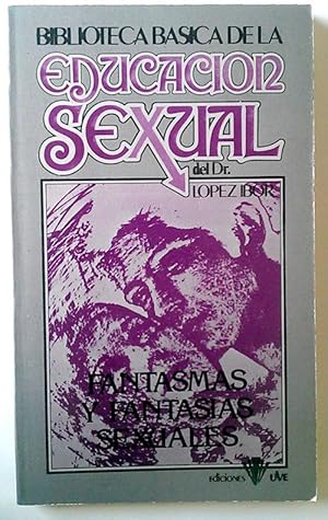 Imagen del vendedor de Fantasmas y fantasas sexuales a la venta por Librera Salvalibros Express