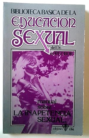 Imagen del vendedor de Manual sobre la inapetencia sexual a la venta por Librera Salvalibros Express