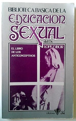 Imagen del vendedor de El libro de los anticonceptivos a la venta por Librera Salvalibros Express