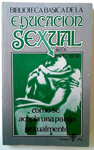 Imagen del vendedor de Cmo se acopla una pareja sexualmente a la venta por Librera Salvalibros Express