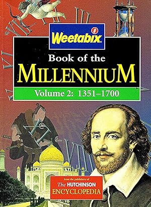 Weetabix : Book Of The Millennium : Volume 2 1351-1700 :