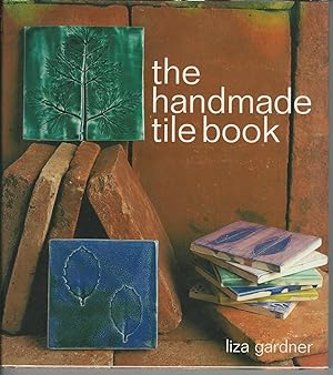 Bild des Verkufers fr The Handmade Tile Book zum Verkauf von Charing Cross Road Booksellers