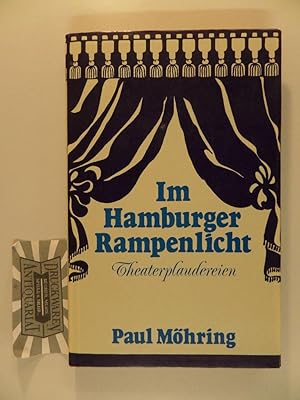 Seller image for Im Hamburger Rampenlicht. Theaterplaudereien. for sale by Druckwaren Antiquariat