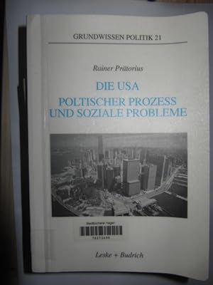 Bild des Verkufers fr Die USA Politischer Prozess und soziale Probleme zum Verkauf von Antiquariat im Kaiserviertel | Wimbauer Buchversand
