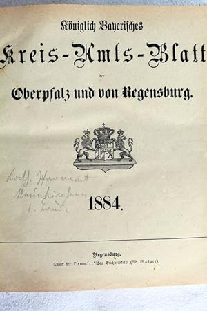 Bild des Verkufers fr Kniglich Bayerisches Kreis-Amts-Blatt der Oberpfalz und von Regensburg. 1884 zum Verkauf von Antiquariat Bler