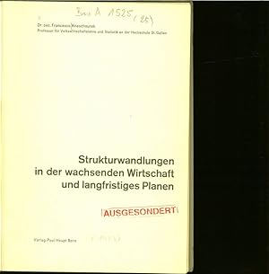 Seller image for Strukturwandlungen in der wachsenden Wirtschaft und langfristiges Planen. for sale by Antiquariat Bookfarm