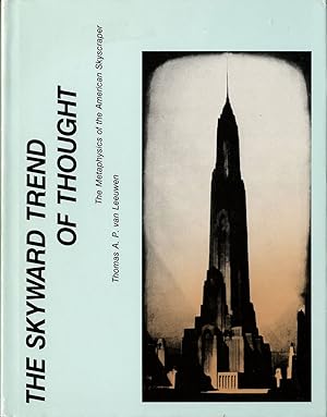 Seller image for The Skyward Trend of Thought: The Metaphysics of the American Skyscraper for sale by Vincent Borrelli, Bookseller