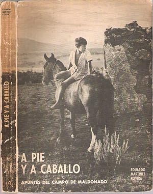 Imagen del vendedor de A pie y a caballo : Apuntes del campo de Maldonado a la venta por Mike's Library LLC