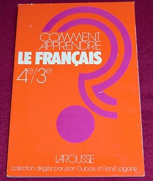 Seller image for COMMENT APPRENDRE LE FRANCAIS ? 4e / 3e for sale by LE BOUQUINISTE