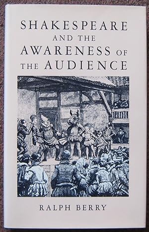 Bild des Verkufers fr SHAKESPEARE AND THE AWARENESS OF THE AUDIENCE. zum Verkauf von Graham York Rare Books ABA ILAB