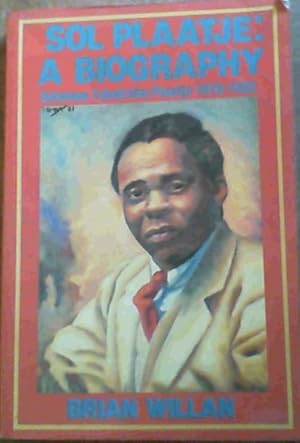 Seller image for Sol Plaatje: A biography for sale by Chapter 1