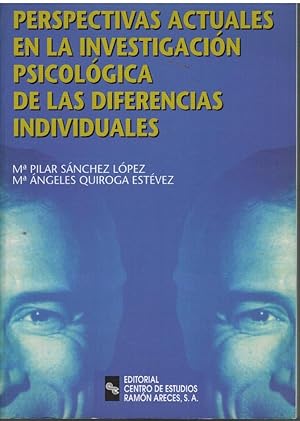 Immagine del venditore per PERSPECTIVAS ACTUALES EN LA INVESTIGACION PSICOLOGICA DE LAS DIFERENCIAS INDIVIDUALES venduto da ALZOFORA LIBROS