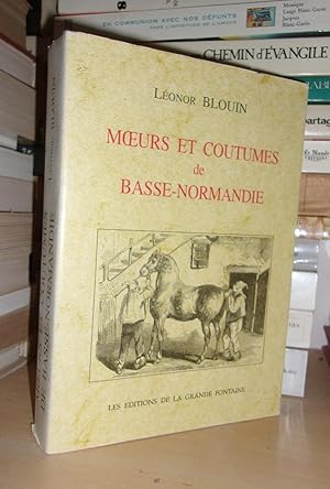 MOEURS ET COUTUMES DE BASSE-NORMANDIE