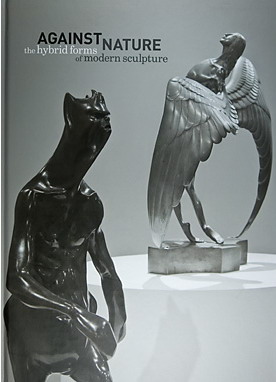 Immagine del venditore per Against nature. The hybrid forms of modern sculpture. venduto da Frans Melk Antiquariaat