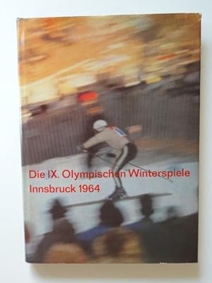 Imagen del vendedor de Die IX. Olympischen Winterspiele Innsbruck 1964. Das offizielle Standardwerk des Nationalen Olympischen Komitees. a la venta por Versandantiquariat Hsl