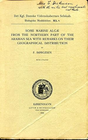 Image du vendeur pour Some Marine Algae from the Northern Part of the Arabian Sea with Remarks on their geographical Distribution (reprinted from the Biologiske Meddelesler XI, 6) mis en vente par Pendleburys - the bookshop in the hills