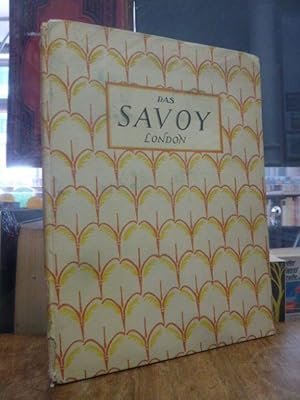 Imagen del vendedor de Das Savoy London, Buchschmuck von Claud Lovat Fraser, a la venta por Antiquariat Orban & Streu GbR