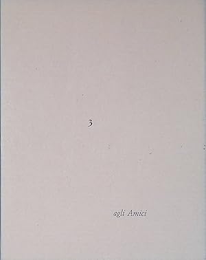 Agli Amici n.3. Una poesia di Dino Carlesi. Lettera per l'anno nuovo. Litografia di Eugenio Pardini